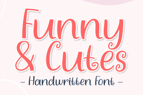 Discovering Funny and Cutes: A Font for Heartwarming Design